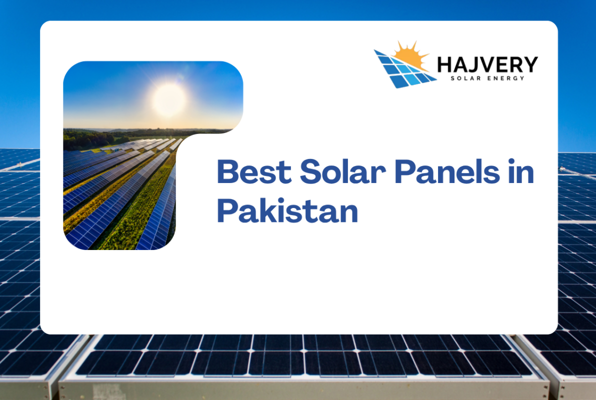 Best Solar Panels in Pakistan