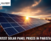 Latest Solar Panel Prices in Pakistan