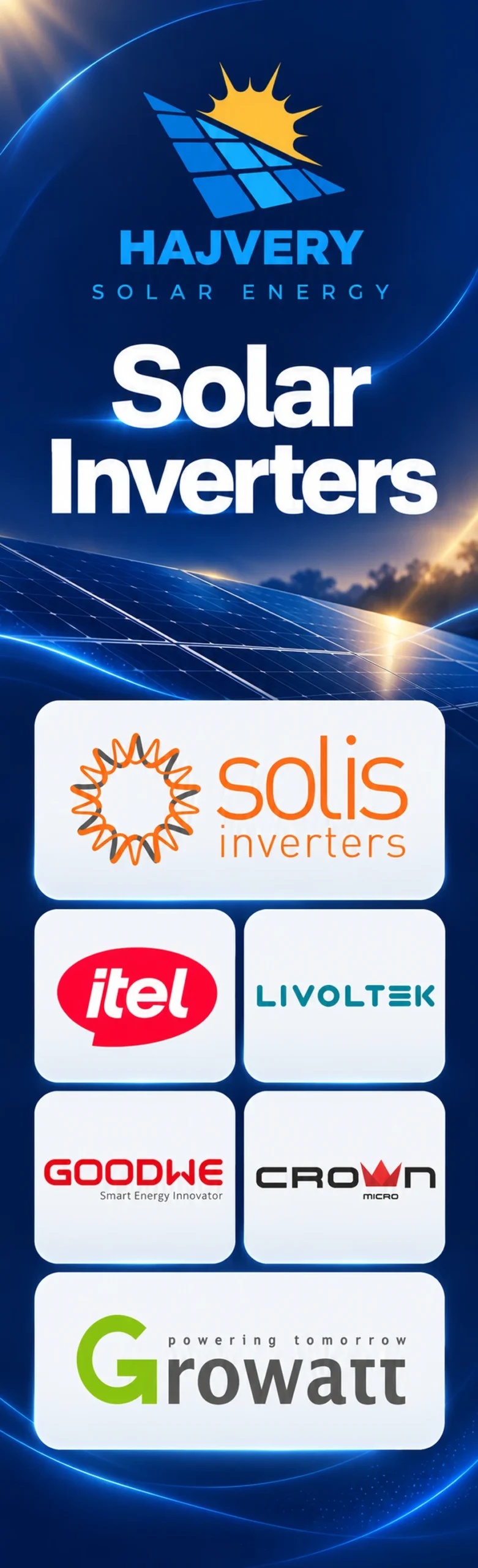 Solar inverters from Solis, Itel, Livoltek, GoodWe, Crown Micro and Growatt at Hajvery Solar