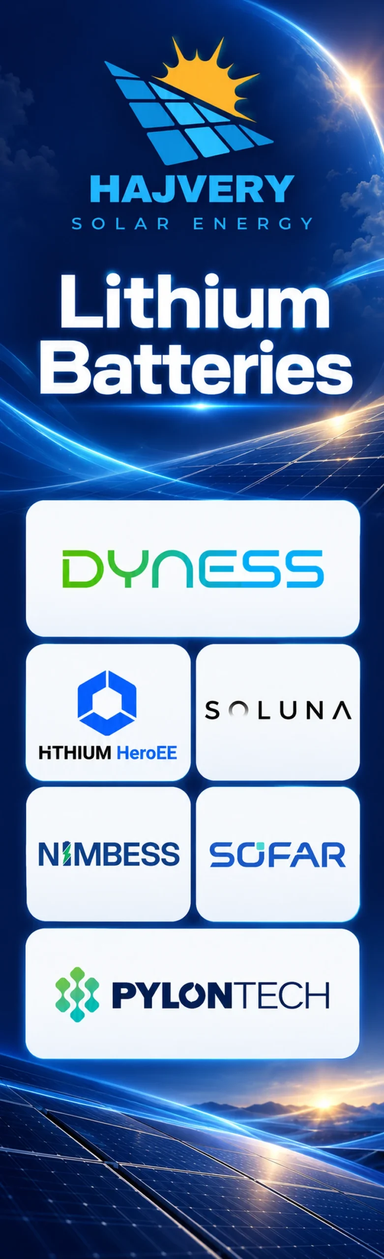 Lithium battery brands from Dyness, Hithium, Soluna, Nimbess, Sofar and Pylontech at Hajvery Solar